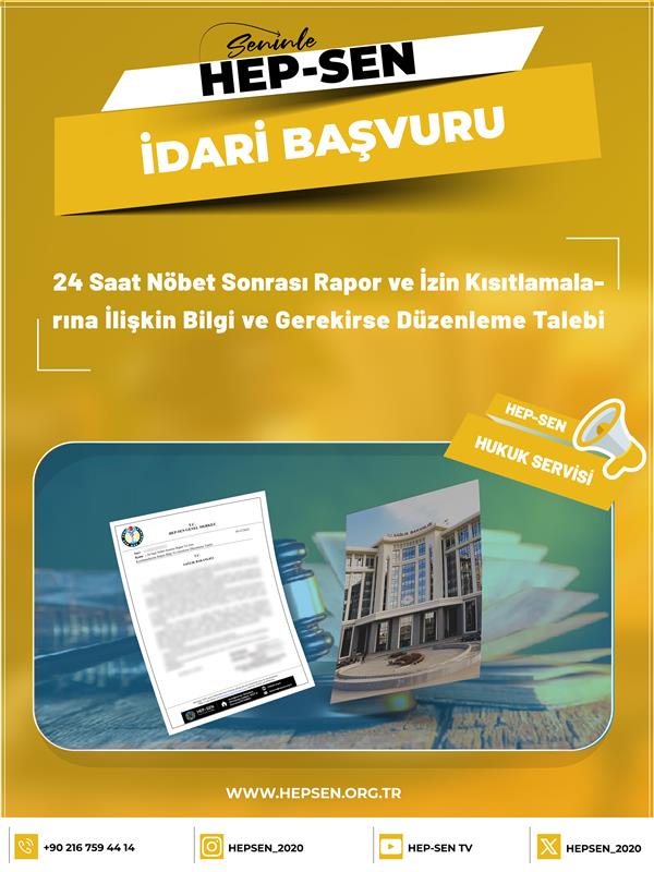 Nöbet Sonrası Rapor ve İzin Yasakları Hukuksuzdur